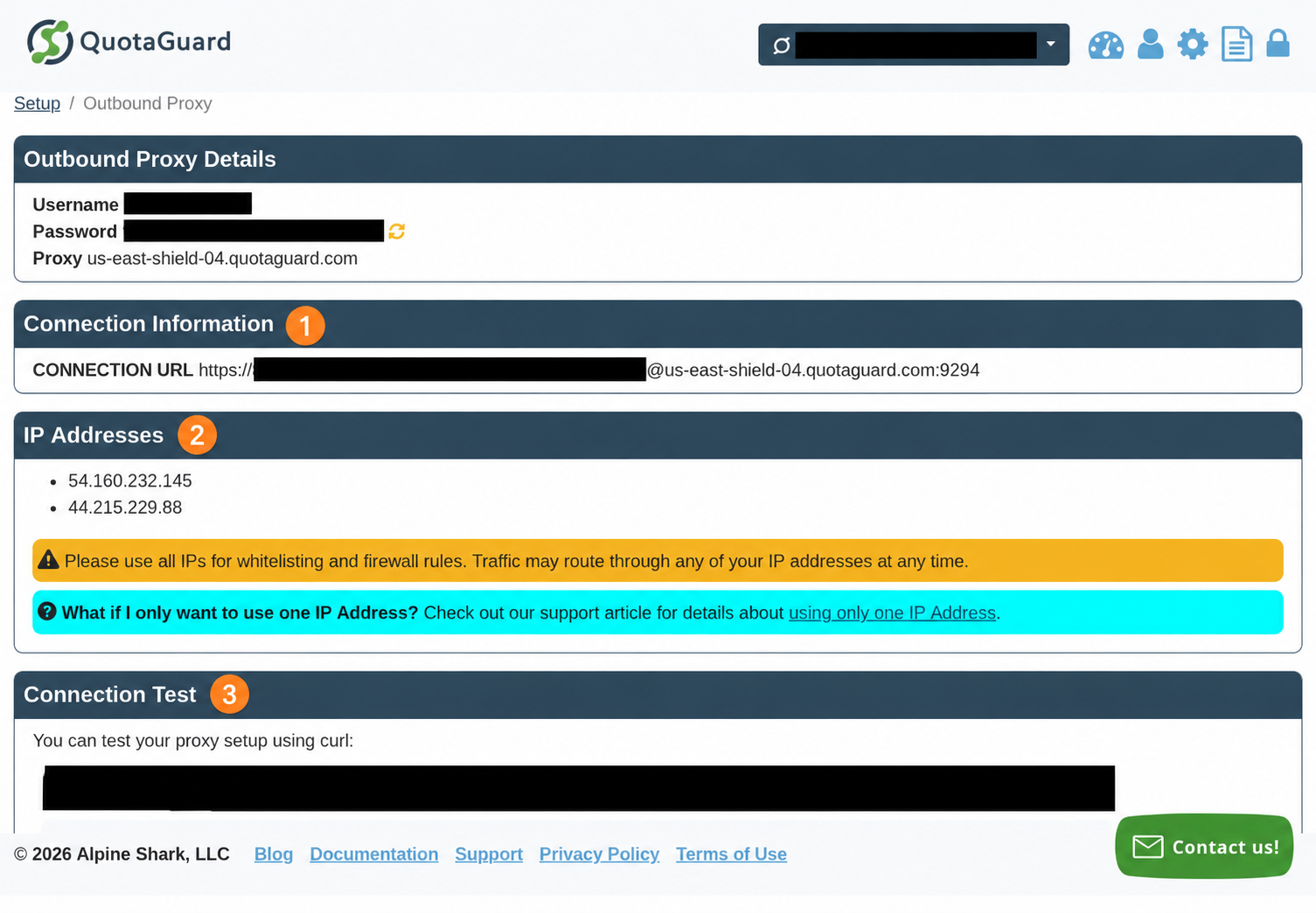 Redacted, annotated QuotaGuard Shield outbound dashboard showing connection information, both assigned IPs, and the connection test; credentials and the test command are obscured.
